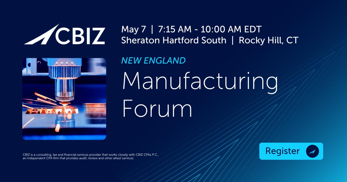 CBIZ Manufacturing Forum | CBIZ