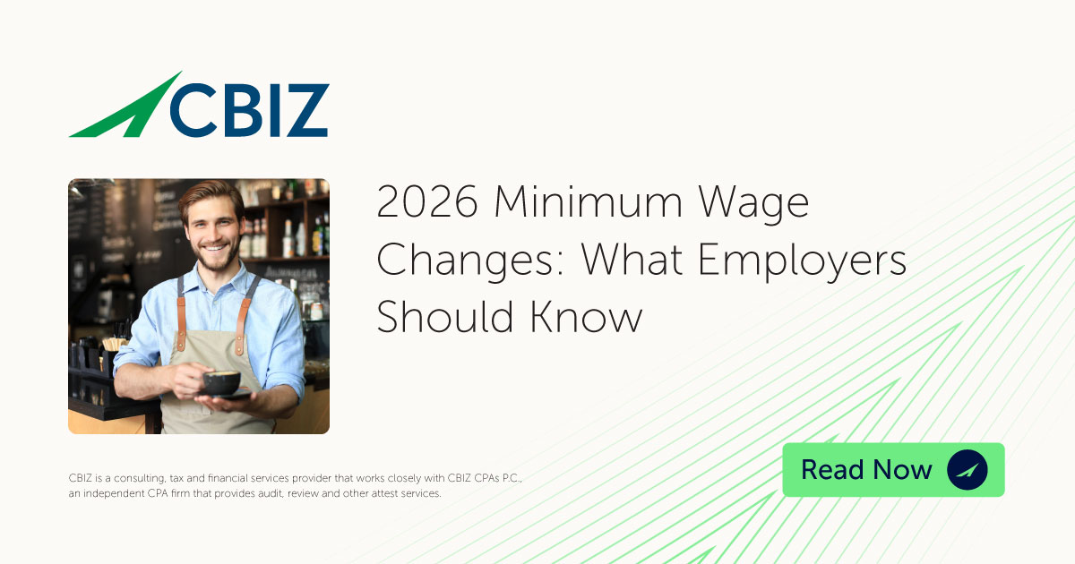 2026 Minimum Wage Changes: What Employers Should Know | CBIZ