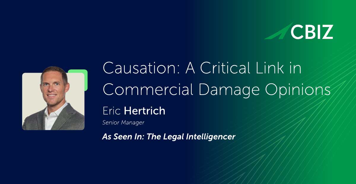 Causation: A Critical Link in Commercial Damage Opinions