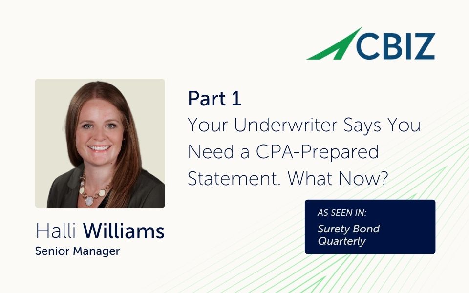Your Underwriter Says You Need a CPA-Prepared Statement. What Now? Part I