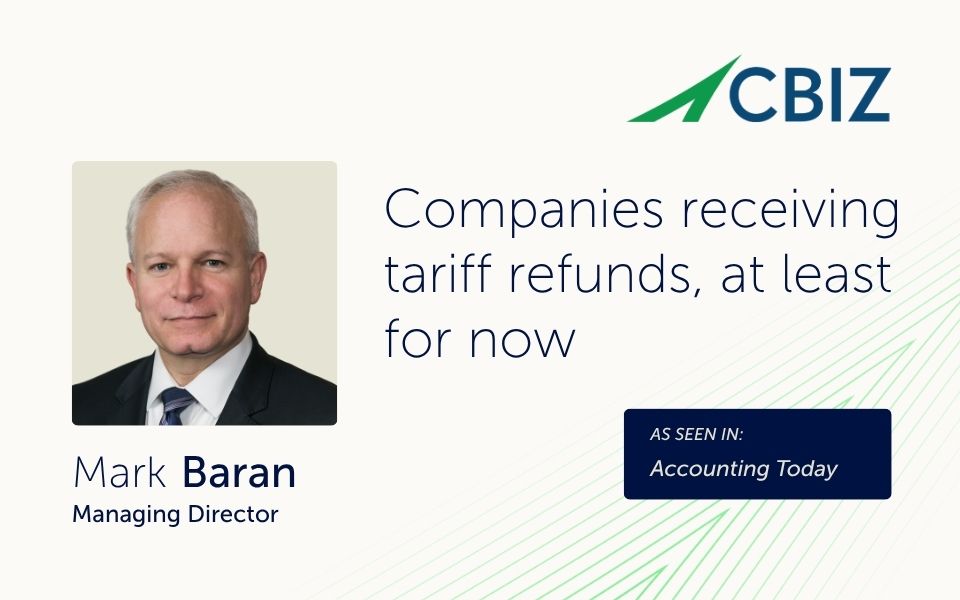 Companies receiving tariff refunds, at least for now