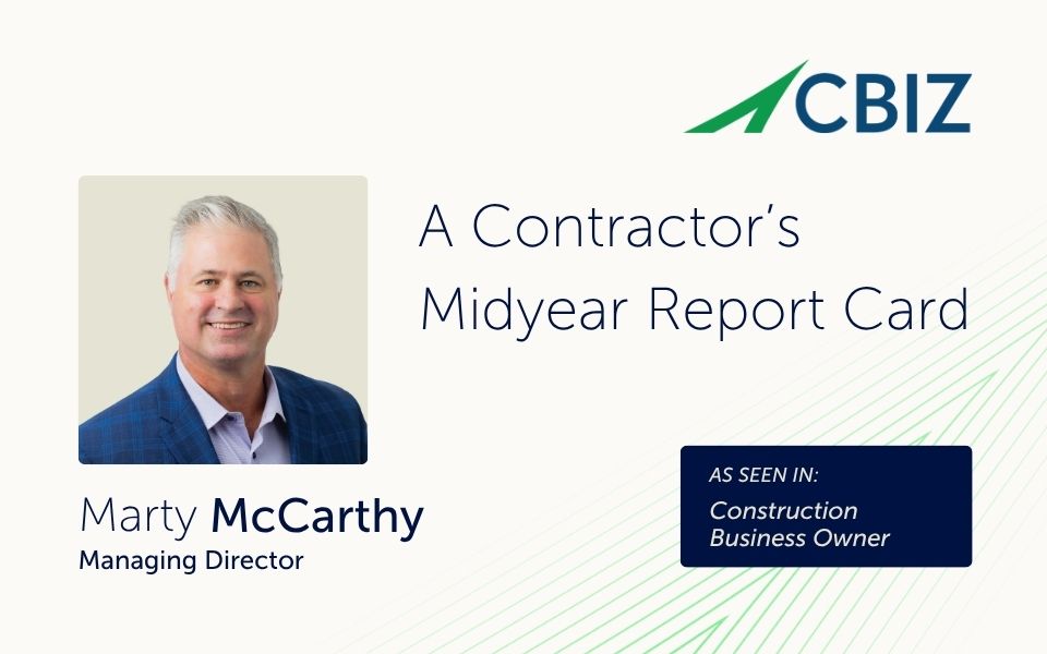 A Contractor’s Midyear Report Card