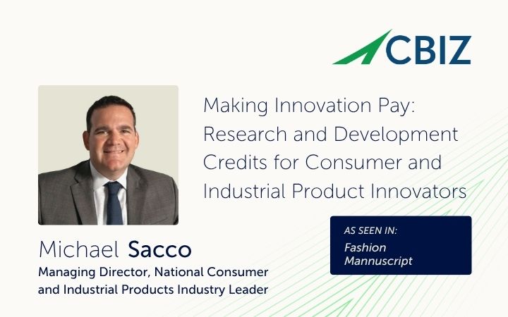 Making Innovation Pay Research and Development Credits for Consumer and Industrial Product Innovators