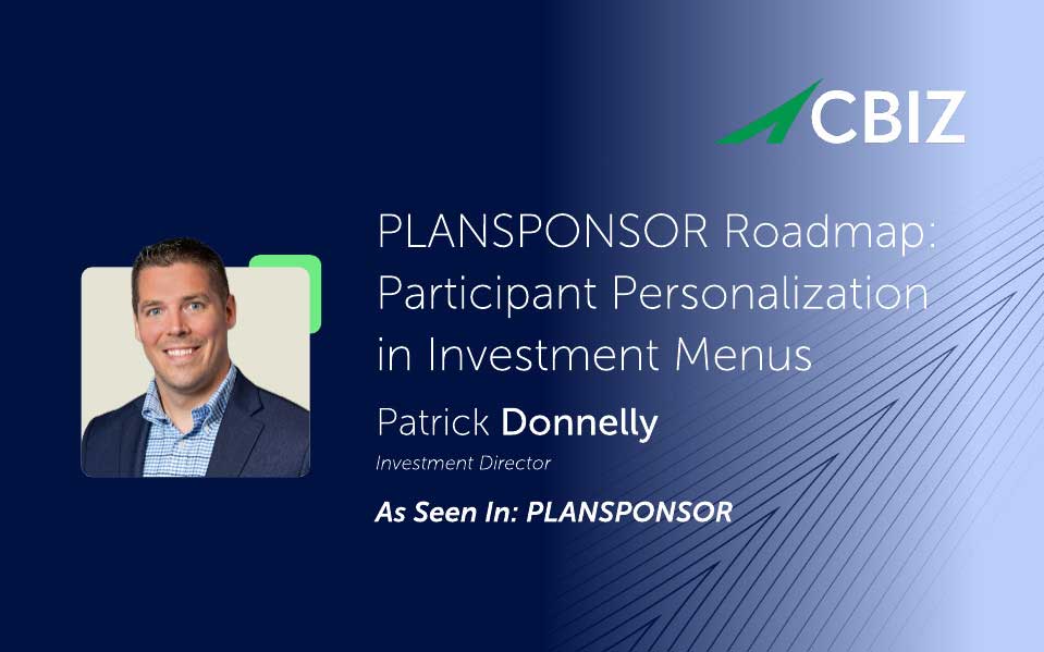 PLANSPONSOR Roadmap: Participant Personalization in Investment Menus