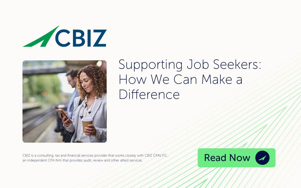 Supporting Job Seekers: How We Can Make a Difference | CBIZ