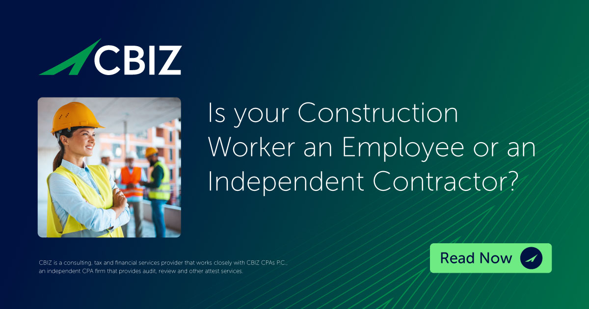 Is your Construction Worker an Employee or an Independent Contractor ...