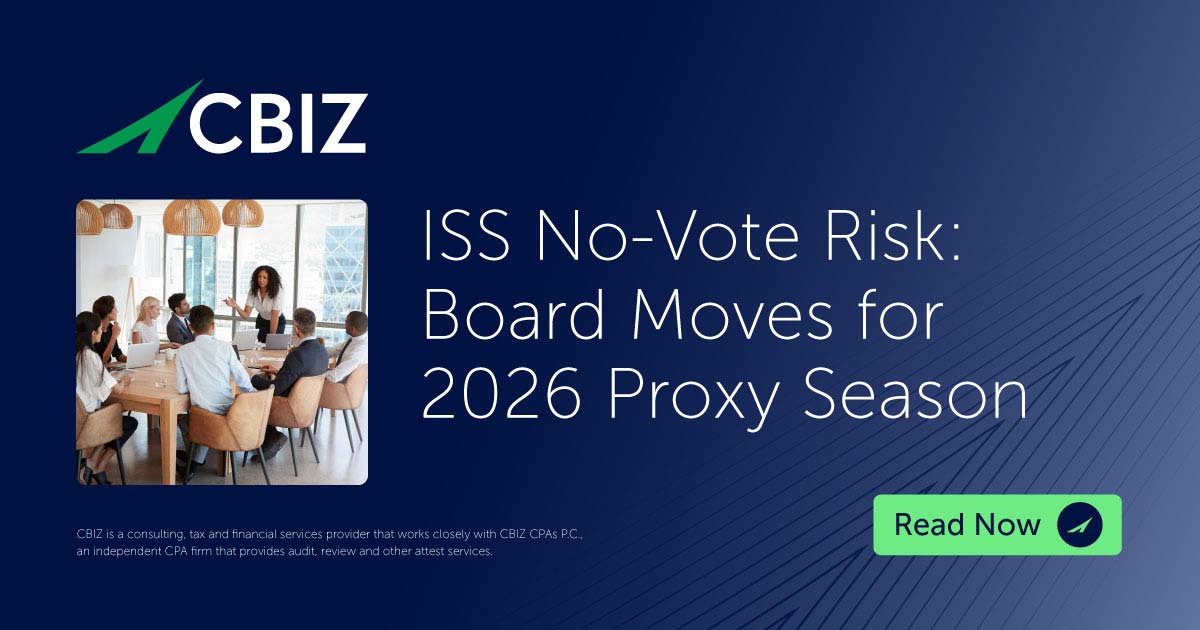 ISS No-Vote Risk: Board Moves for ‘26 Proxy Season | CBIZ