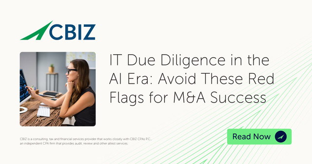 Due Diligence Amid AI: Avoid These Red Flags for M&A Success | CBIZ