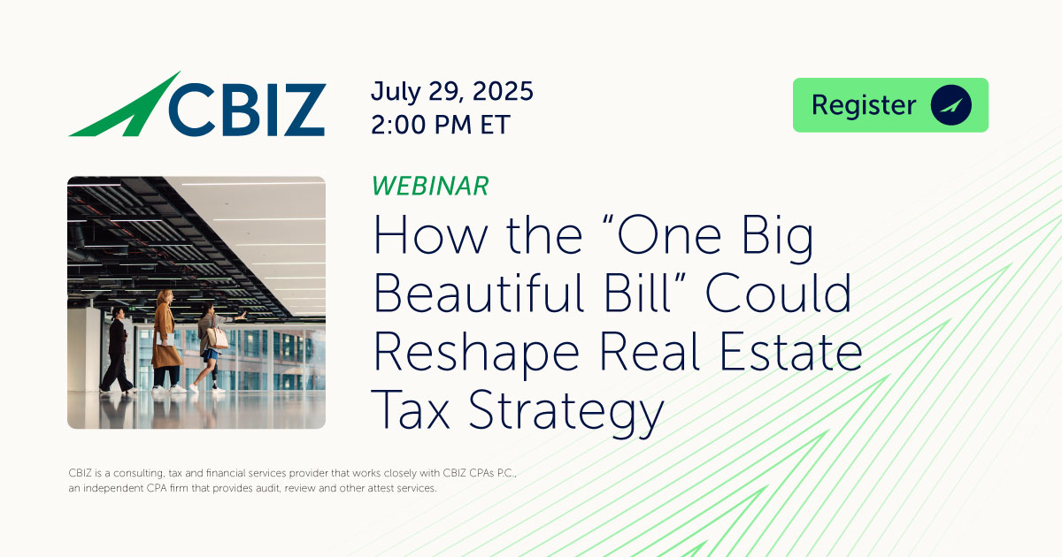 How the One Big Beautiful Bill Act Could Reshape Real Estate Tax ...